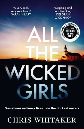 Chris Whitaker All The Wicked Girls