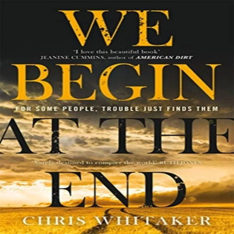 Chris Whitaker We Begin at the End: The multi-award-winning thriller from the Multicolor