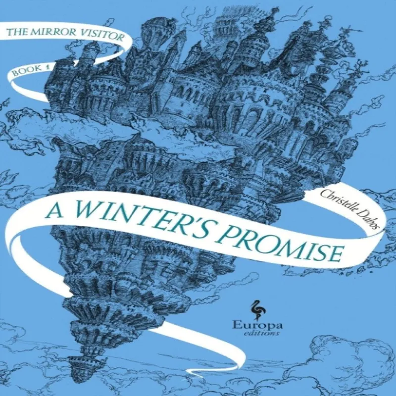 Christelle Dabos A Winter's Promise