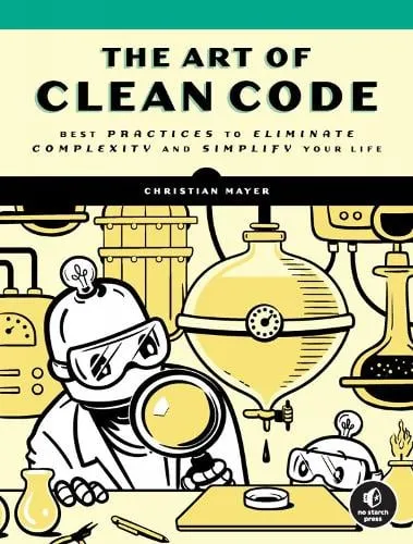 Christian Mayer The Art of Clean Code