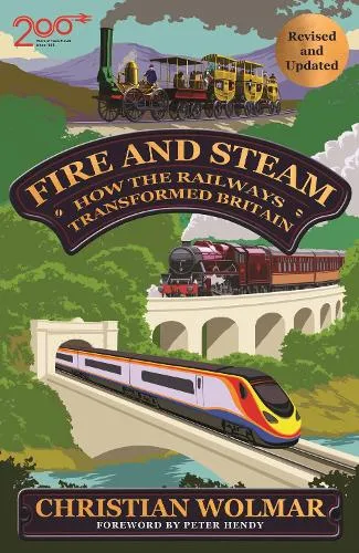 Christian Wolmar Fire and Steam