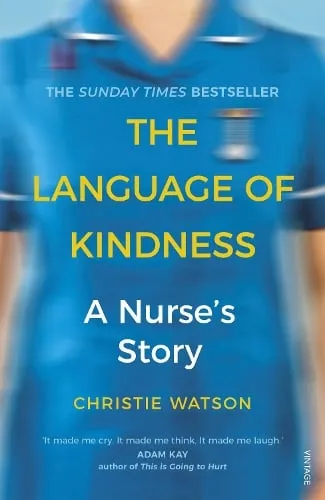 Christie Watson The Language of Kindness