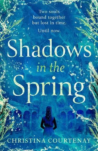 Christina Courtenay Shadows in the Spring