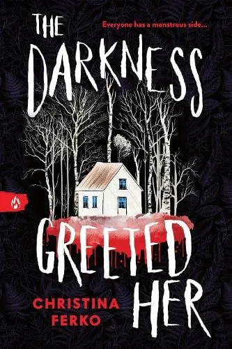 Christina Ferko The Darkness Greeted Her