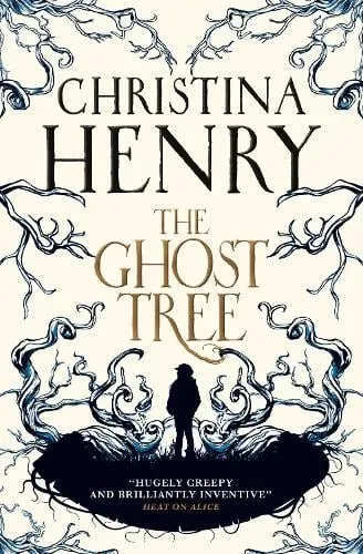 Christina Henry The Ghost Tree
