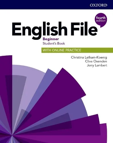 Christina Latham-Koenig English File: Beginner: Student's Book with Online Practice