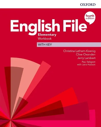 Christina Latham-Koenig English File: Elementary: Workbook with Key