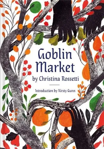 Christina Rossetti Goblin Market
