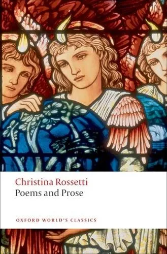 Christina Rossetti Poems and Prose