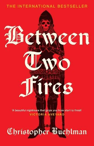Christopher Buehlman Between Two Fires