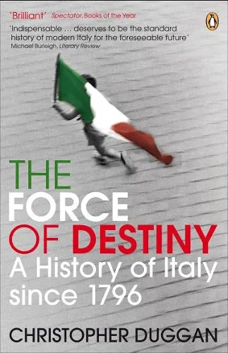 Christopher Duggan The Force of Destiny