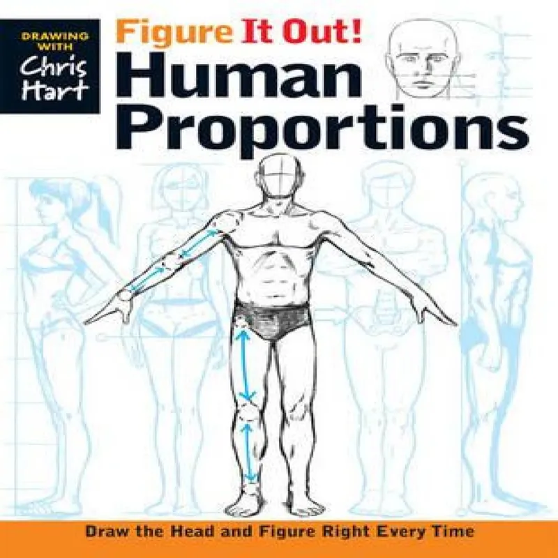 West Broadway Distribution Services, Llc Figure It Out! Human Proportions : Draw The Head And Figure Right Every Time