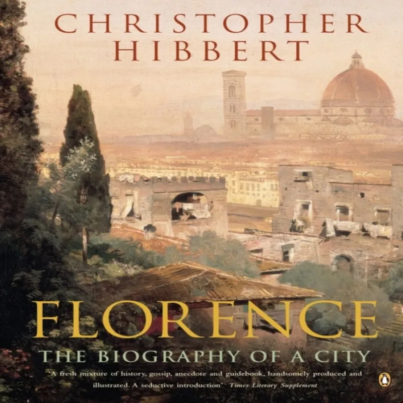 Christopher Hibbert Florence
