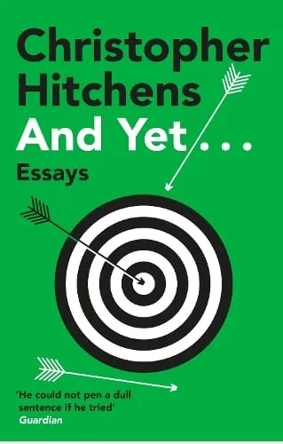 Christopher Hitchens And Yet...