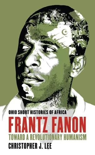 Christopher J. Lee Frantz Fanon