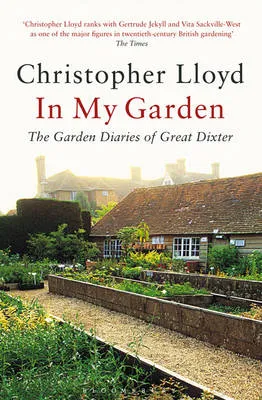 Christopher Lloyd In My Garden