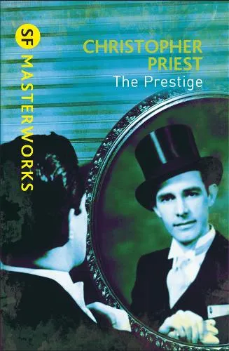 Christopher Priest The Prestige