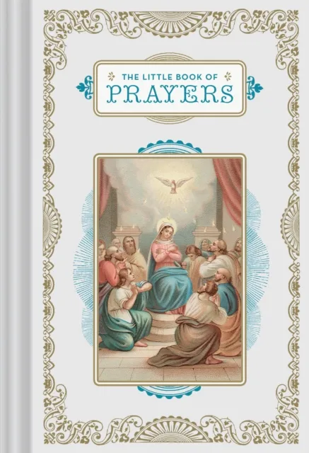 Chronicle Books The Little Book Of Prayers