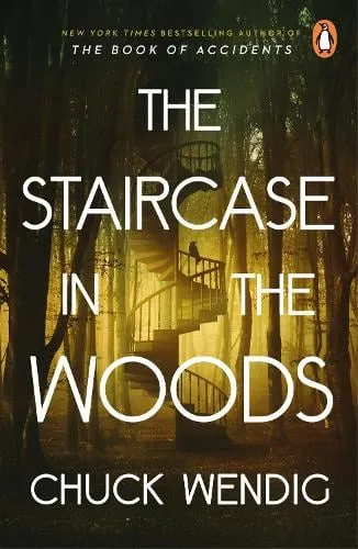 Chuck Wendig The Staircase in the Woods