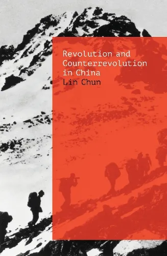 Chun Lin Revolution and Counterrevolution in China