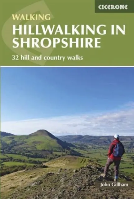 Cicerone Press Hillwalking In Shropshire : 32 Hill And Country Walks