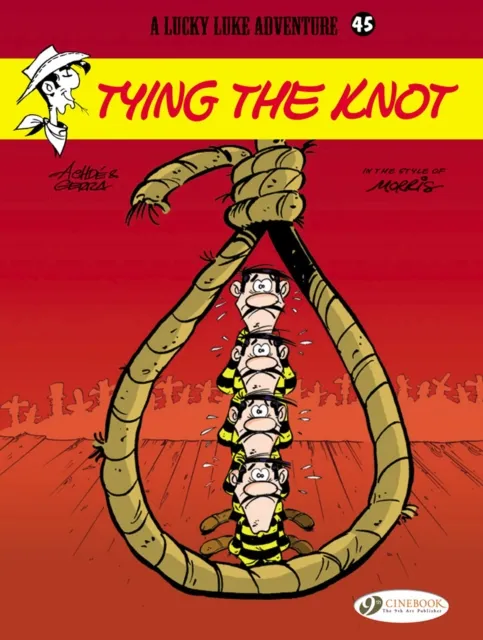 Cinebook Ltd Lucky Luke 45 - Tying The Knot