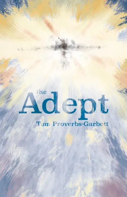 Cinnamon Press The Adept
