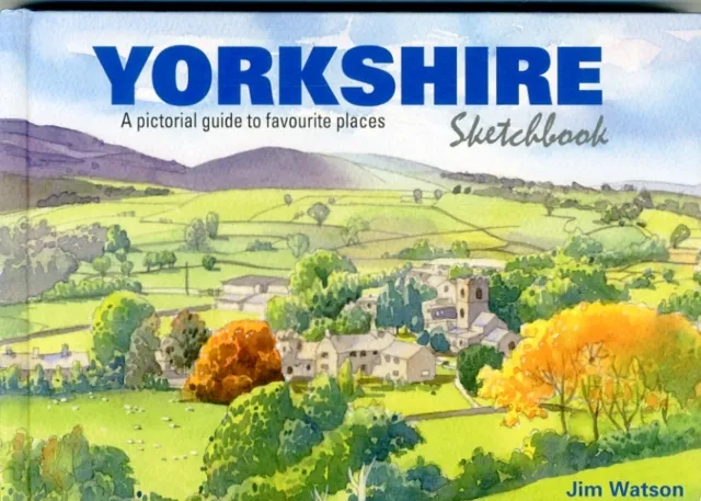 City Books Yorkshire Sketchbook : A Pictorial Guide To Favourite Places