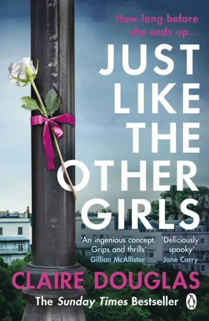 Claire Douglas Just Like the Other Girls