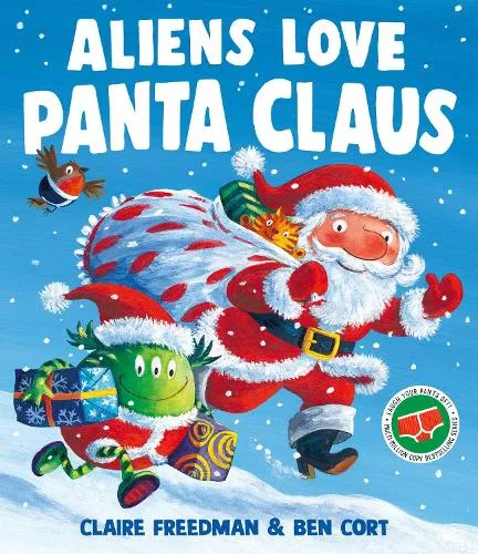 Claire Freedman Aliens Love Panta Claus