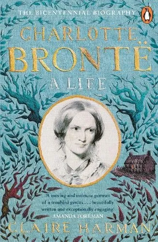 Claire Harman Charlotte Brontë