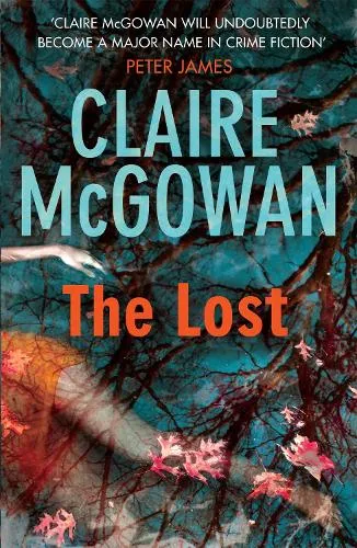 Claire McGowan The Lost (Paula Maguire 1)
