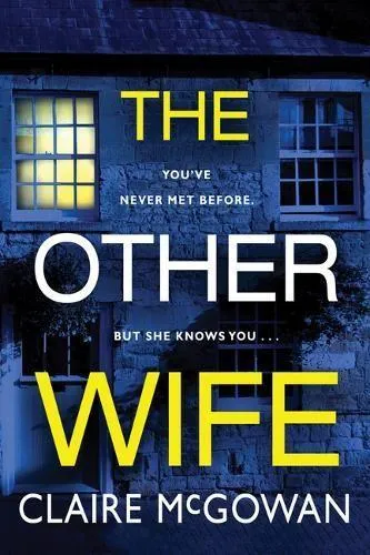 Claire McGowan The Other Wife