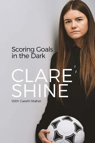 Clare Shine Scoring Goals in the Dark
