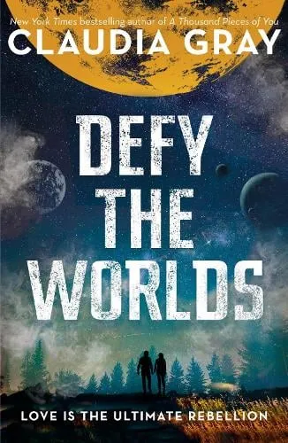 Claudia Gray Defy the Worlds