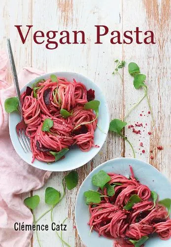 Clémence Catz Vegan Pasta