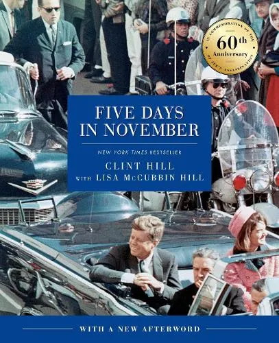 Clint Hill Five Days in November