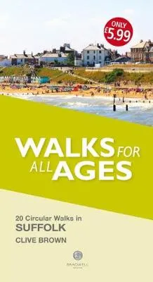 Clive Brown Walks for All Ages Suffolk
