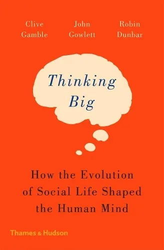 Clive Gamble Thinking Big