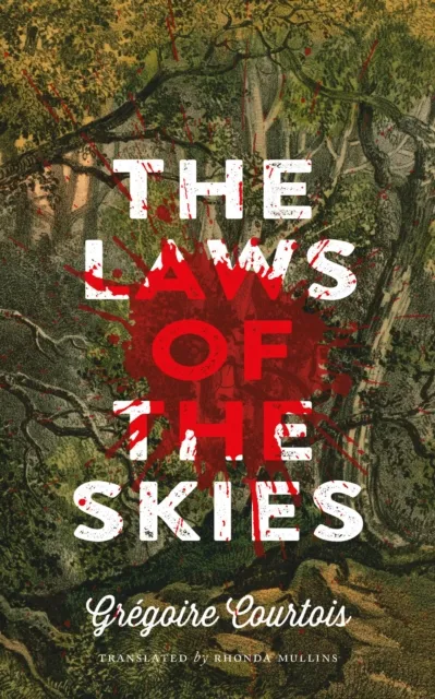 Coach House Books The Laws Of The Skies