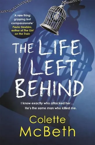 Colette McBeth The Life I Left Behind