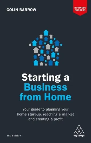 Colin Barrow Starting a Business From Home