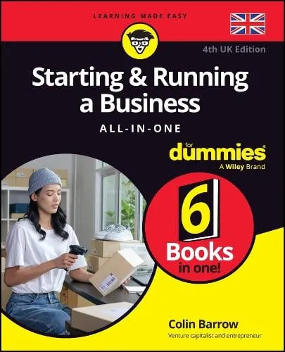 Colin Barrow Starting & Running a Business All-in-One For Dummies - UK