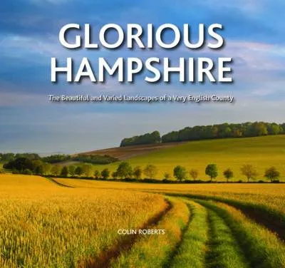 Colin Roberts Glorious Hampshire