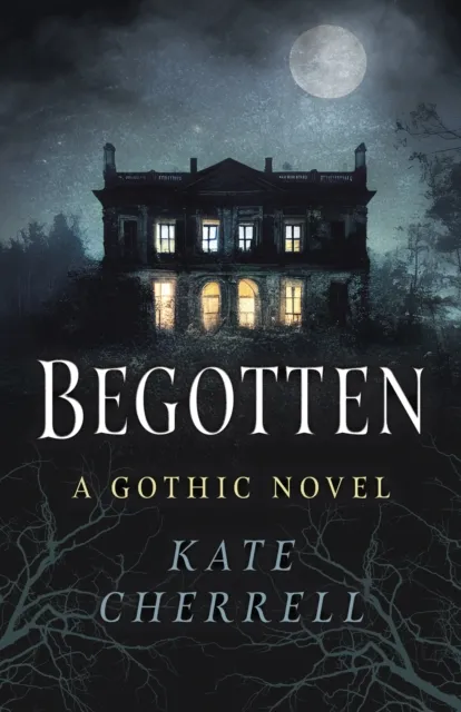 Collective Ink Begotten : A Gothic Novel