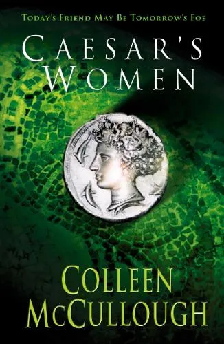 Colleen McCullough Caesar's Women