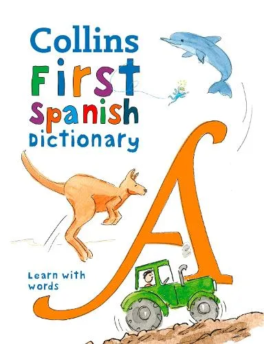 Collins Dictionaries First Spanish Dictionary