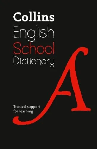 Collins Dictionaries School Dictionary