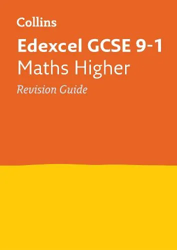 Collins Gcse Edexcel Gcse 9-1 Maths Higher Revision Guide