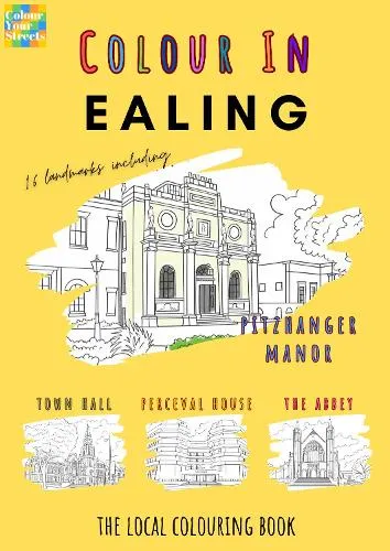 Colour Your Streets Ealing Colouring Book (A4)